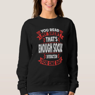 Sudadera Leíste Mi Eso Es Suficiente Interacción Social Sa
