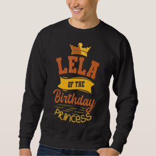 Sudadera Lela De La Princesa De Cumpleaños Fiesta Bday Cele