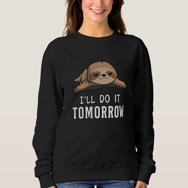Sudadera Lemas perezosas, idea divertida de regalo para los (Anverso)