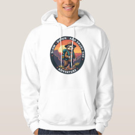 Sudadera Lenta y disfruta de la aventura
