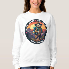 Sudadera Lenta y disfruta de la aventura