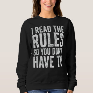 Sudadera Leo las reglas para que no tengas que jugar