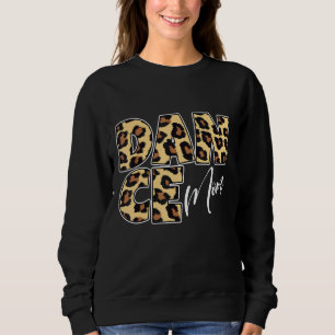 Sudadera Leopard Dance Mom Dancing Mother Jazz Modern Ball