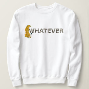 Sudadera Leopard, lo que sea, Leopard Print, Funny Hipster
