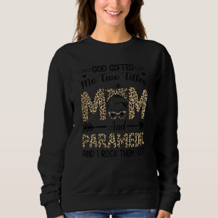 Sudadera Leopardo femenino Tengo Dos Títulos Mamá Paramédic