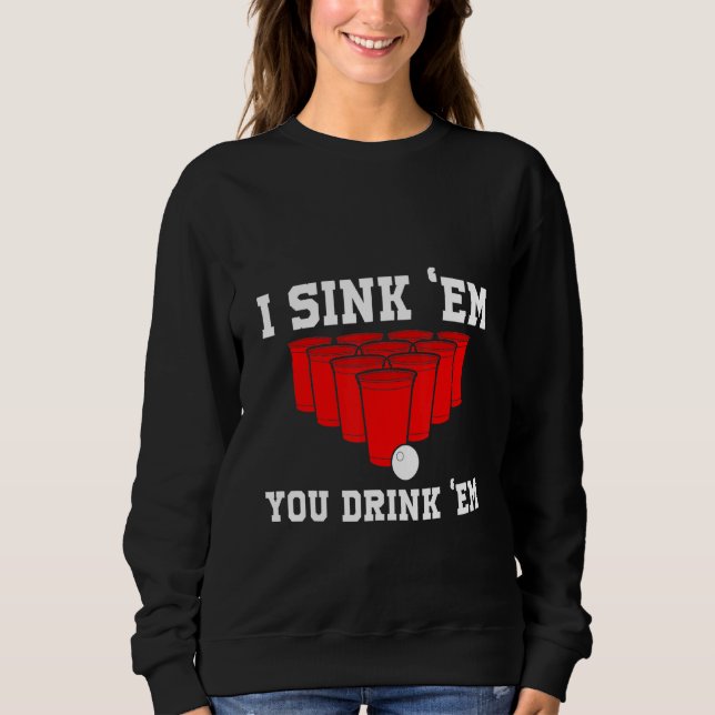 Sudadera Les Dejo Que Se Beben El Juego De Beer Pong Colleg (Anverso)