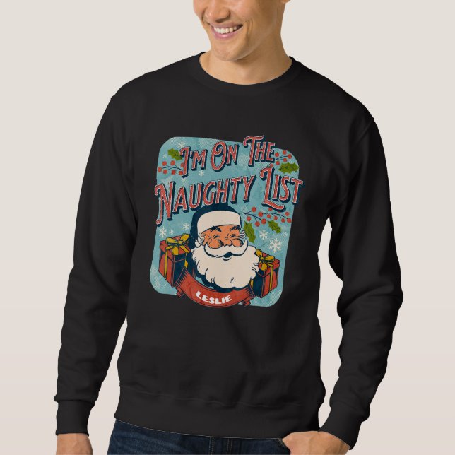 Sudadera Leslie Christmas Naughty List  Santa xmas holiday (Anverso)