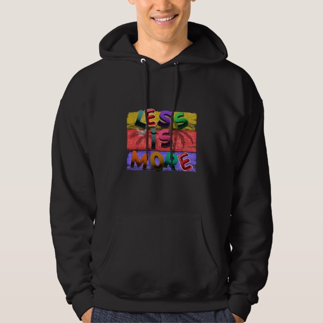 Sudadera "Less Is More" Vibrant 3D Typography with Tropical (Anverso)