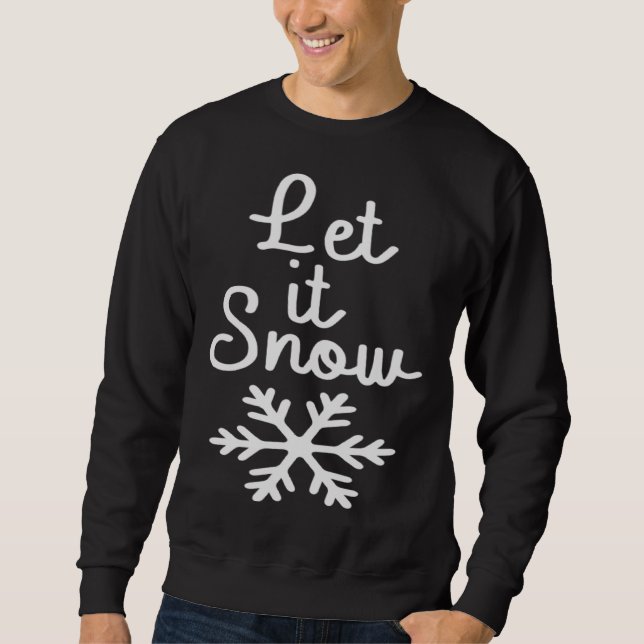 Sudadera Let it Snow For Holiday Women Cute Snowflake Merry (Anverso)