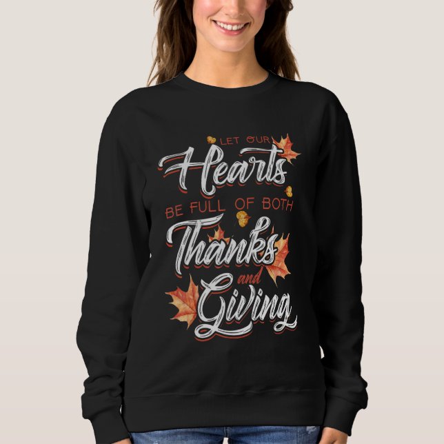 Sudadera Let Our Hearts Full of Thanks Thanksgiving Fall Vi (Anverso)