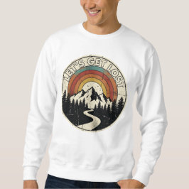 Sudadera Let’s Get Lost Retro Mountain Adventure Outdoor