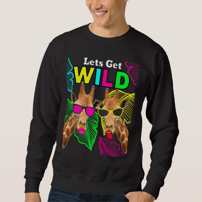 Sudadera Let s Get Wild Zoo Animals Safari Party Giraffe Wi (Anverso)