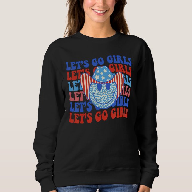 Sudadera Let s Go Girls Cowgirl Retro 4th of July Bachelore (Anverso)