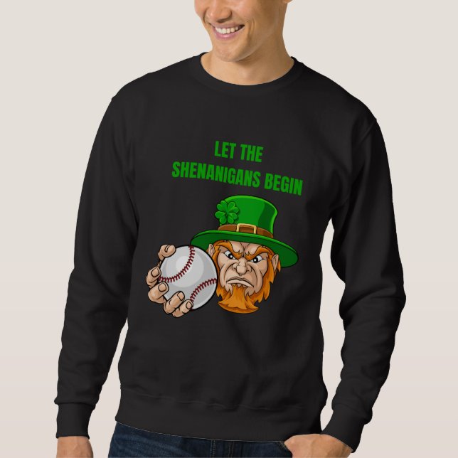Sudadera Let The Shenanigans Begin Baseball St Patrick's Da (Anverso)