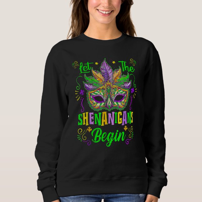 Sudadera Let The Shenanigans Begin Cool Mardi Gras 2023 Wom (Anverso)
