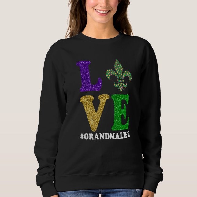Sudadera Let The Shenanigans begin Mardi Gras y'all grandma (Anverso)