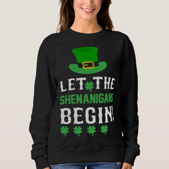 Sudadera Let the Shenanigans Begin Shamrock Hat (Anverso)