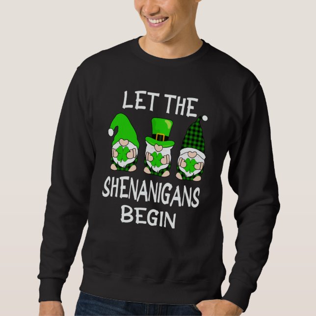 Sudadera Let The Shenanigans Begin St Patricks Day Gnomes S (Anverso)