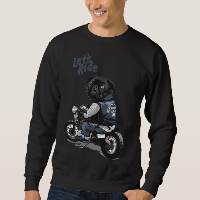 Sudadera Let&x27;s Motocicleta Gran Bicicleta Perro de Pug  (Anverso)