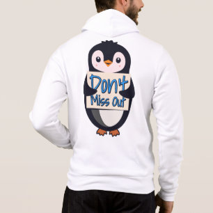 Sudadera Letrero de Pingüino No te Pierdas