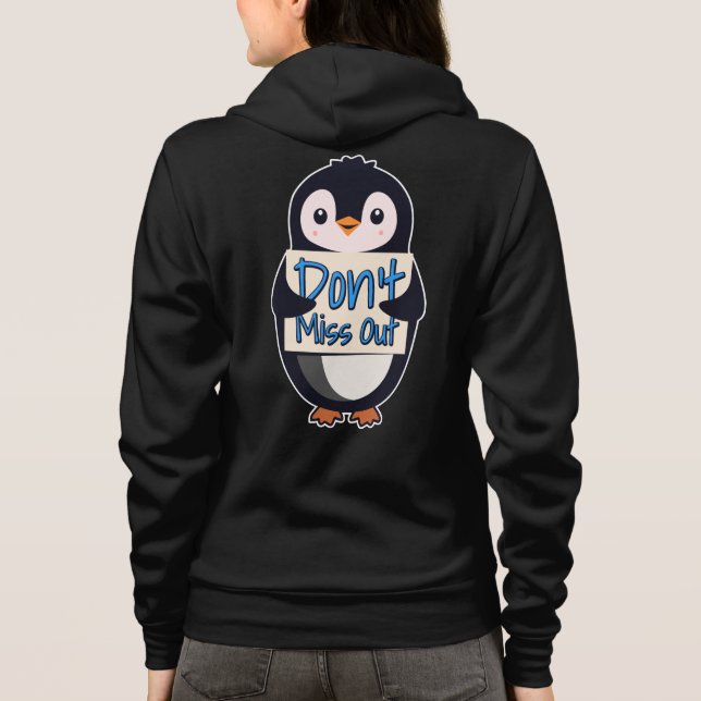 Sudadera Letrero de Pingüino No te Pierdas (Reverso)