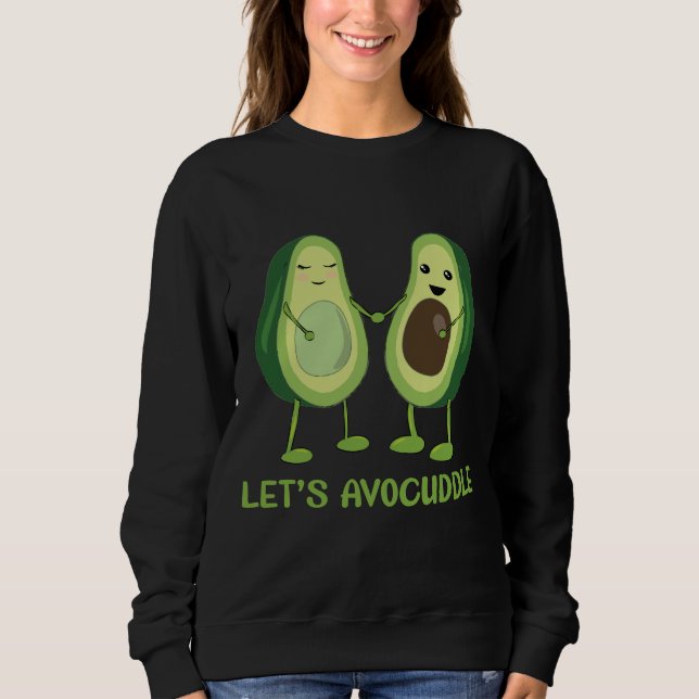 Sudadera Let's Avocuddle - Funny Avocado Pun (Anverso)