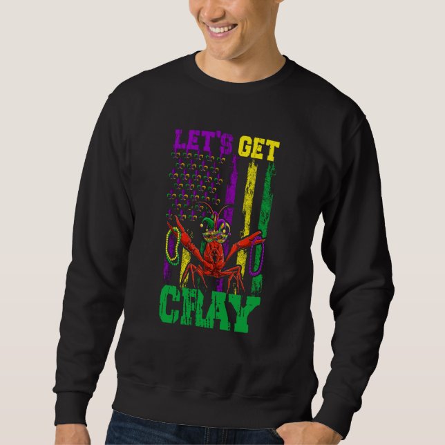 Sudadera Let's Get Clay Crawfish Beads Mardi Gras Flag (Anverso)