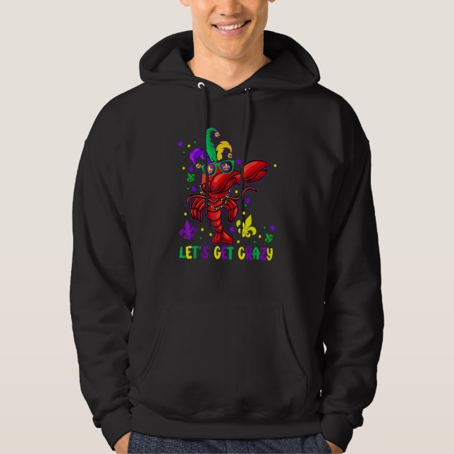 Sudadera Let's Get Crazy Funny Dabbing Crawfish Mardi Gras  (Anverso)