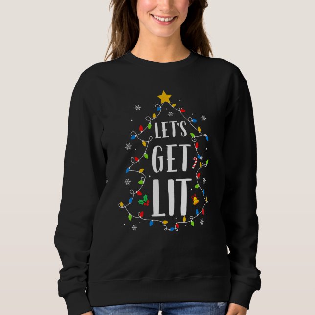 Sudadera Let's Get Lit Christmas Lights Tree Xmas Family Ma (Anverso)