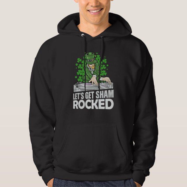 Sudadera Let's Get Shamrocked St Patrick's Party DJ Leprech (Anverso)