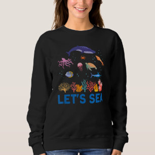 Sudadera Lets Sea Ocean Nature Ocean Student Marine Biology