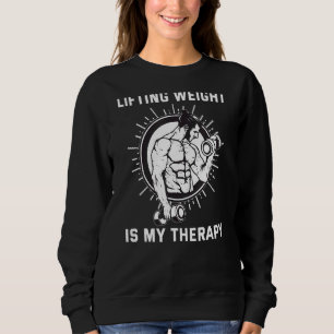 Sudadera Levantar El Peso Es Mi Motivo De Fitness Terapéuti