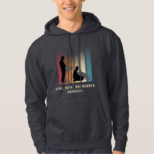Sudadera Levantarse. Inclinarse. Rendirse. Triunfar. – Orac