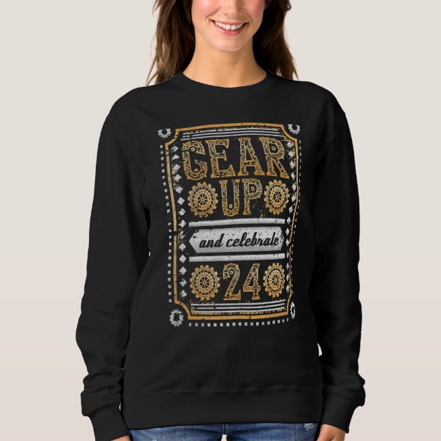 Sudadera Levantarse y celebrar el 24 cumpleaños Steampunk (Anverso)