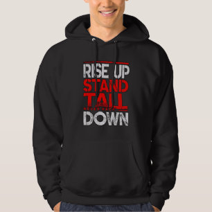 Sudadera Levántate, Stand Tall