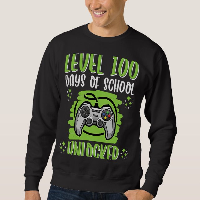 Sudadera Level 100 Unlock 100 Day of School Smarter Gamer B (Anverso)