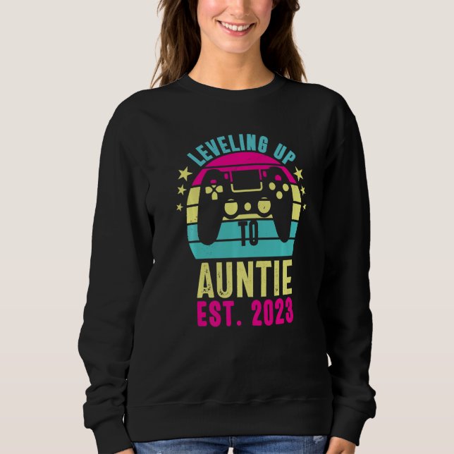 Sudadera Leveling Up To Aunt 2023 Pregnancy Announcement Vi (Anverso)