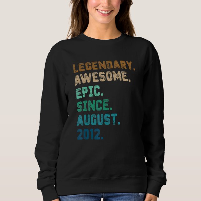 Sudadera Leyenda de 10 años desde agosto de 2012 Cumpleaños (Anverso)