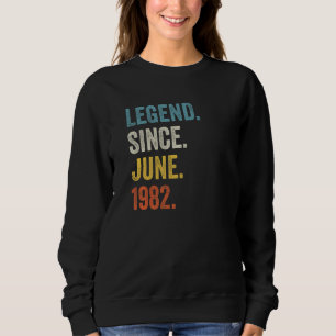 Sudadera Leyenda de 40 años desde junio de 1982 40º cumplea