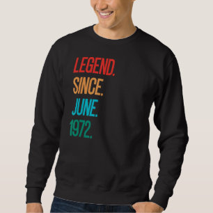 Sudadera Leyenda de 50 años desde junio de 1972 50º cumplea