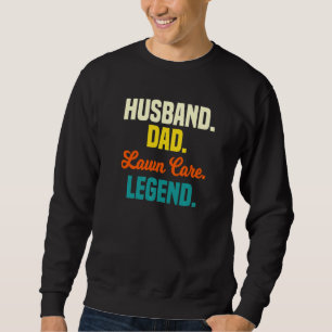 Sudadera Leyenda del cuidado del césped del padre esposo ho