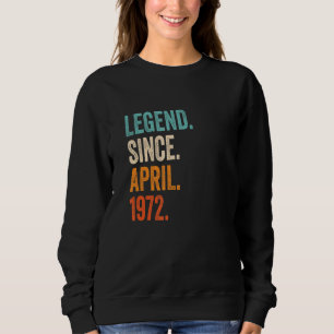Sudadera Leyenda desde abril de 1972 51º cumpleaños