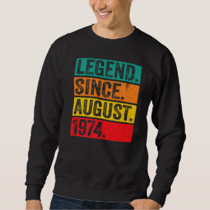 Sudadera Leyenda desde agosto de 1974 49º cumpleaños Retro