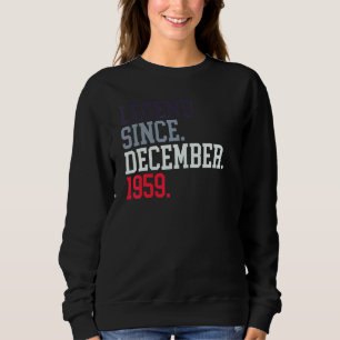 Sudadera Leyenda Desde Diciembre De 1959 Para Hombres Mujer