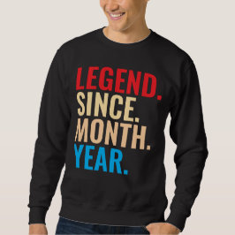 Sudadera Leyenda desde el año de mes personalizado cumpleañ
