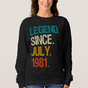 Sudadera Leyenda desde julio de 1981 Cumpleaños 41 años