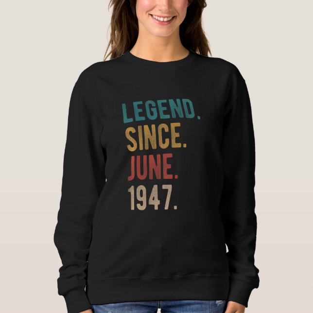 Sudadera Leyenda desde junio de 1947 Cumpleaños 75 años (Anverso)