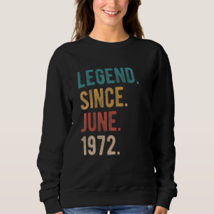 Sudadera Leyenda desde junio de 1972 50 años cumpleaños 50