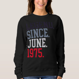 Sudadera Leyenda Desde Junio De 1975 Para Hombres Mujeres J
