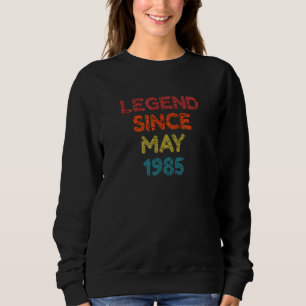 Sudadera Leyenda desde mayo de 1985 Cumpleaños Retro